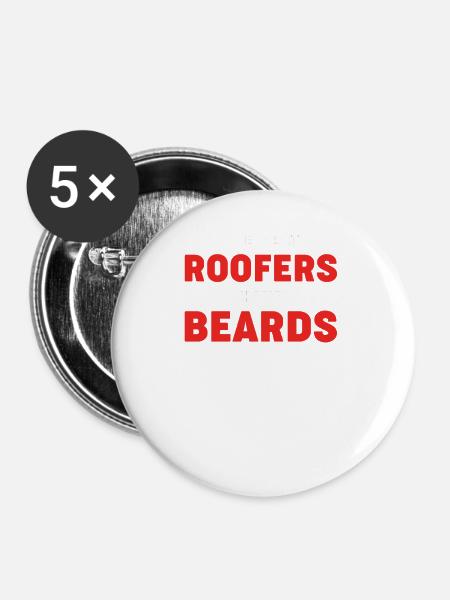 Dachdecker Handwerker Beruf Spruch - Buttons groß 56 mm (5er Pack) - Weiß