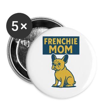 Frenchie Mom Bulldog Tee - Buttons groß 56 mm (5er Pack) - Weiß - Vorne
