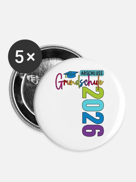 Abschluss Grundschule 2026  - Buttons groß 56 mm (5er Pack) - Weiß