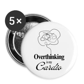 Overthinking is my Cardio Mental Health Humor Tee - Buttons large 2.2''/56 mm (5-pack) - white - Front