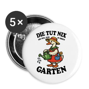 Die tut nix | Garten Gans gießt glücklich - Buttons groß 56 mm (5er Pack) - Weiß - Vorne