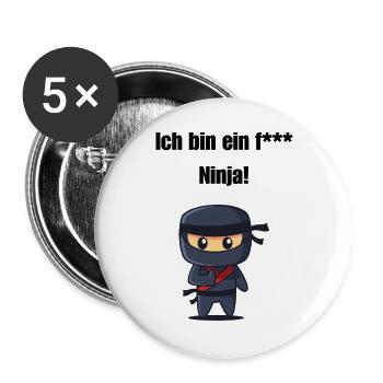 Ich bin ein f*** Ninja! - Buttons groß 56 mm (5er Pack) - Weiß - Vorne