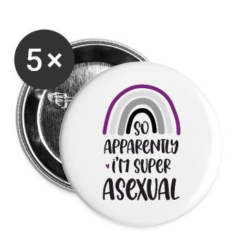 LGBT Pride Month - So Apparently I'm Super Asexual - Buttons large 2.2''/56 mm (5-pack) - white - Front