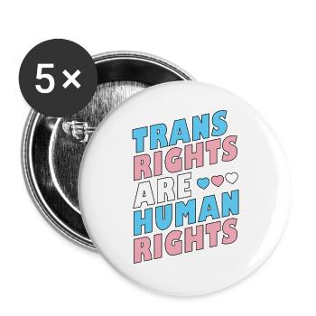 LGBTQ-Pride-Monat – Trans-Rechte sind Menschenrechte - Buttons groß 56 mm (5er Pack) - Weiß - Vorne