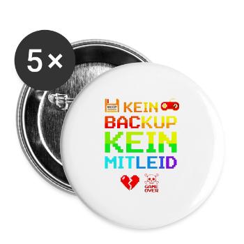 Programmierer Admin Kein Backup Kein Mitleid - Buttons groß 56 mm (5er Pack) - Weiß - Vorne