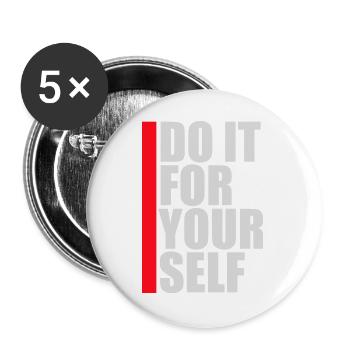 Do It For Yourself Inspirierend Selbstliebe Zitat - Buttons groß 56 mm (5er Pack) - Weiß - Vorne
