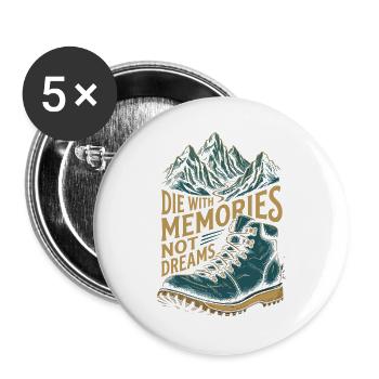 Randonnée - Aventure en plein air - Mourir avec des souvenirs non - Lot de 5 grands badges (56 mm) - blanc - Devant