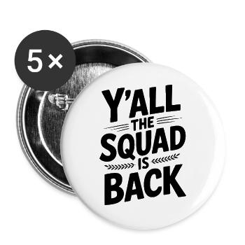 Vous tous, l’escouade est de retour - Lot de 5 grands badges (56 mm) - blanc - Devant