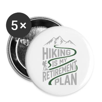 La randonnée est mon plan de retraite - Lot de 5 grands badges (56 mm) - blanc - Devant