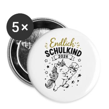 Endlich Einschulung 2026 Einhorn Geschenk - Buttons groß 56 mm (5er Pack) - Weiß - Vorne