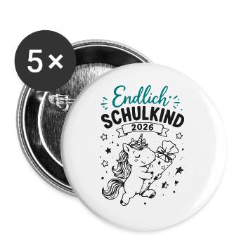 Endlich Schulkind 2026 Unicorn - Buttons groß 56 mm (5er Pack) - Weiß - Vorne