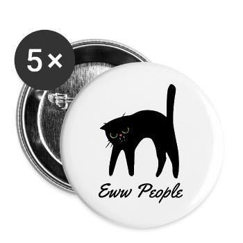 Eww People Black Cat Funny Introvert T-Shirt - Buttons groß 56 mm (5er Pack) - Weiß - Vorne