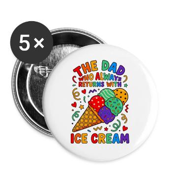 Papa, der immer Eis mitbringt - Buttons large 2.2''/56 mm (5-pack) - white - Front