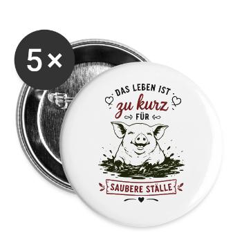 Zu kurz für saubere Ställe – Schwein im Schlamm - Buttons groß 56 mm (5er Pack) - Weiß - Vorne