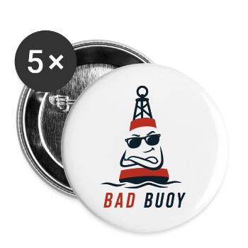 Bad Buoy – Lustiger Bad Boy Spruch - Buttons groß 56 mm (5er Pack) - Weiß - Vorne
