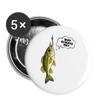 Warum immer ich - Buttons groß 56 mm (5er Pack) - Weiß - Vorne