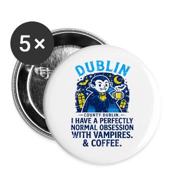 County Dublin Vampire And Coffee Obsession - Buttons groß 56 mm (5er Pack) - Weiß - Vorne