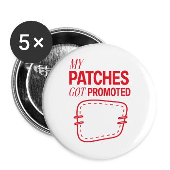 Aufnäher – My Patches Got Promoted - Buttons groß 56 mm (5er Pack) - Weiß - Vorne