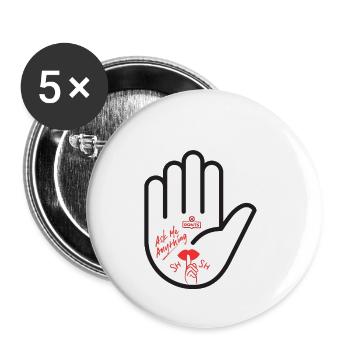 Frag mich nichts. Hand, pssst. - Buttons groß 56 mm (5er Pack) - Weiß - Vorne