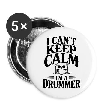 Ich kann nicht ruhig bleiben Ich bin Schlagzeuger - Buttons groß 56 mm (5er Pack) - Weiß - Vorne