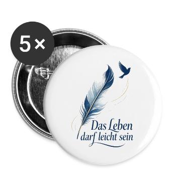 Das Leben darf leicht sein - Buttons groß 56 mm (5er Pack) - Weiß - Vorne