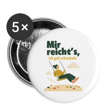 Mir reicht's, ich geh schaukeln Herbst - Buttons groß 56 mm (5er Pack) - Weiß - Vorne