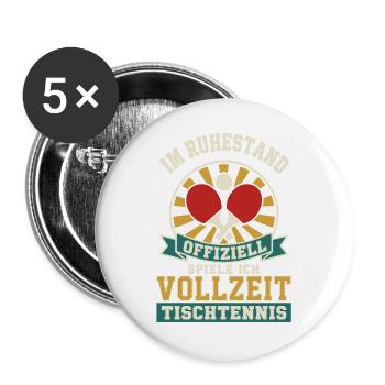 Rente Tischtennis Shirt – Vollzeit an der Platte - Buttons groß 56 mm (5er Pack) - Weiß - Vorne