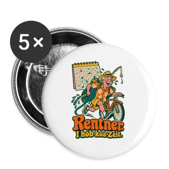 Rentner I hob koa Zeit - Buttons groß 56 mm (5er Pack) - Weiß - Vorne