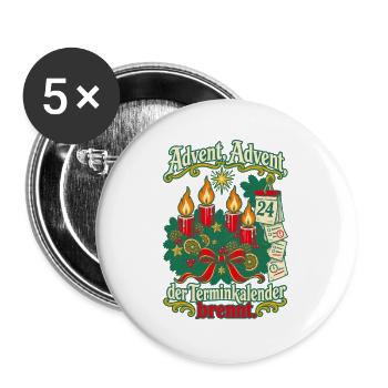 Advent Advent Terminkalender brennt - Buttons groß 56 mm (5er Pack) - Weiß - Vorne