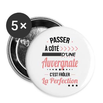 Auvergnate - Frôler la perfection - Auvergne - Lot de 5 grands badges (56 mm) - blanc - Devant