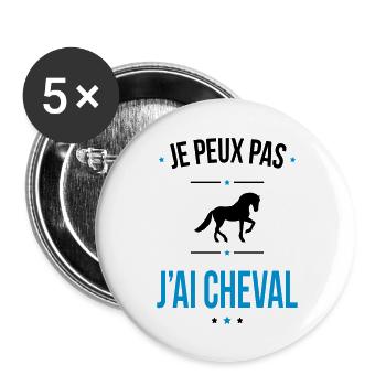 Je peux pas j'ai cheval - Cadeau humour - Lot de 5 grands badges (56 mm) - blanc - Devant