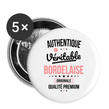 Authentique et véritable Bordelaise - Originale - Lot de 5 grands badges (56 mm) - blanc - Devant