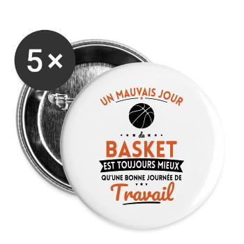 Mauvais jour de basket mieux que journée travail - Lot de 5 grands badges (56 mm) - blanc - Devant