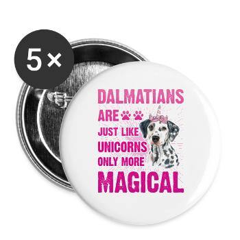 Dalmatians are just like unicorns only more magica - Buttons groß 56 mm (5er Pack) - Weiß - Vorne