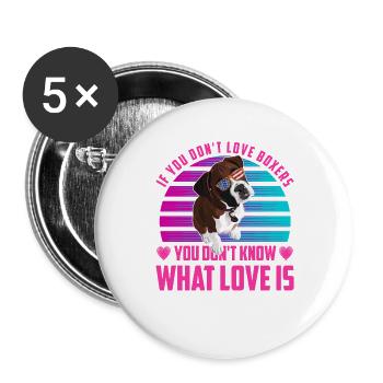 Boxer Funny Saying Love - Buttons large 2.2''/56 mm (5-pack) - white - Front