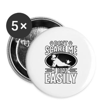 Ne me fais pas peur je pète facilement - Lot de 5 grands badges (56 mm) - blanc - Devant