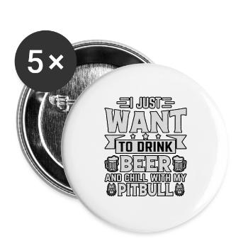 just want to drink beer and chill with my pitbull - Buttons large 2.2''/56 mm (5-pack) - white - Front