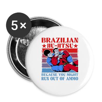 Jiu-Jitsu brésilien parce que vous pourriez manquer de - Lot de 5 grands badges (56 mm) - blanc - Devant