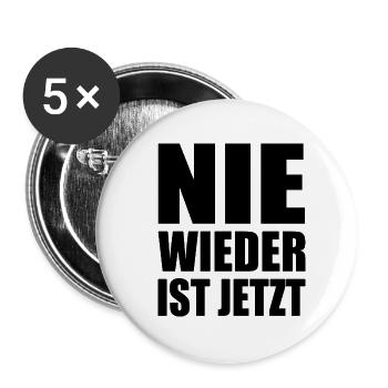 Nie wieder ist jetzt - Buttons groß 56 mm (5er Pack) - Weiß - Vorne