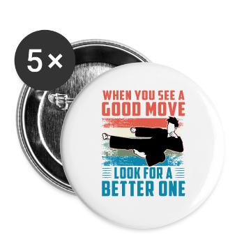 When you see a good move look for a better one - Buttons large 2.2''/56 mm (5-pack) - white - Front