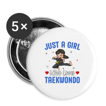 Just a Girl who loves Taekwondo - Buttons large 2.2''/56 mm (5-pack) - white - Front