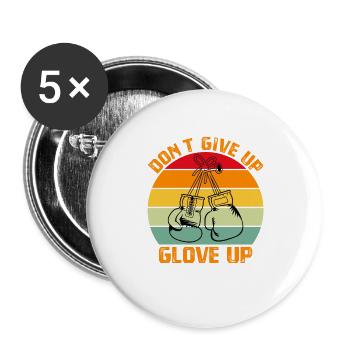 Gib Glove up Boxing nicht auf - Buttons groß 56 mm (5er Pack) - Weiß - Vorne