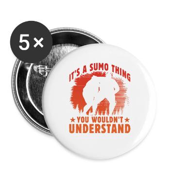 C’est un truc de sumo que vous ne comprendriez pas - Lot de 5 grands badges (56 mm) - blanc - Devant