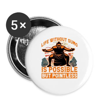 Life without Sumo is possible but pointless - Buttons large 2.2''/56 mm (5-pack) - white - Front