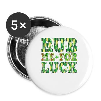 Rub me for Luck - Buttons large 2.2''/56 mm (5-pack) - white - Front