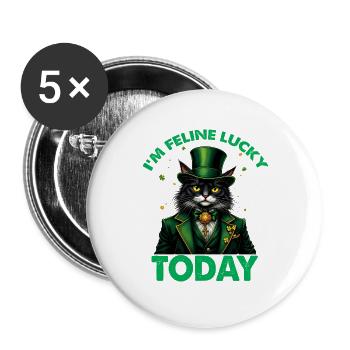 Ich bin feeline Lucky Today - Buttons groß 56 mm (5er Pack) - Weiß - Vorne