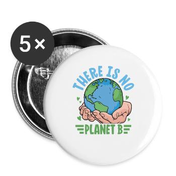 There is no Planet B - Buttons large 2.2''/56 mm (5-pack) - white - Front