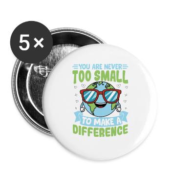 Sie sind nie zu klein, um etwas zu bewirken - Buttons groß 56 mm (5er Pack) - Weiß - Vorne