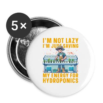 I'm not lazy I'm just saving energy for hydroponic - Buttons large 2.2''/56 mm (5-pack) - white - Front