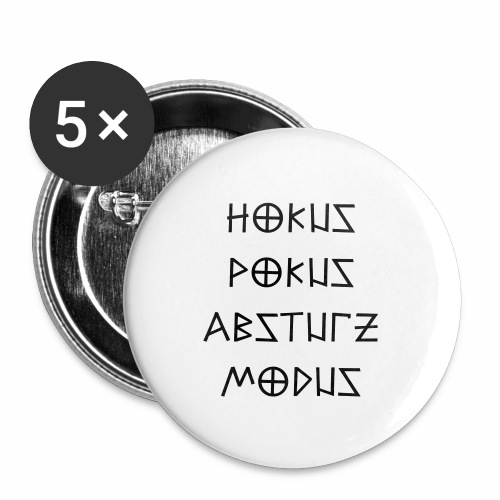 Hokus Pokus Absturz Modus Party feiern Spruch - Buttons groß 56 mm (5er Pack)